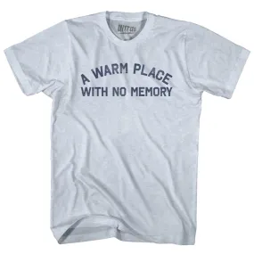 A Warm Place With No Memory Adult Tri-Blend T-shirt